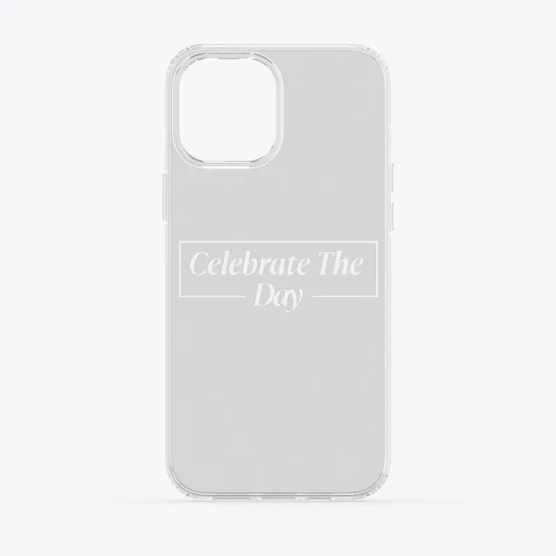 'Celebrate The Day'  iphone case 