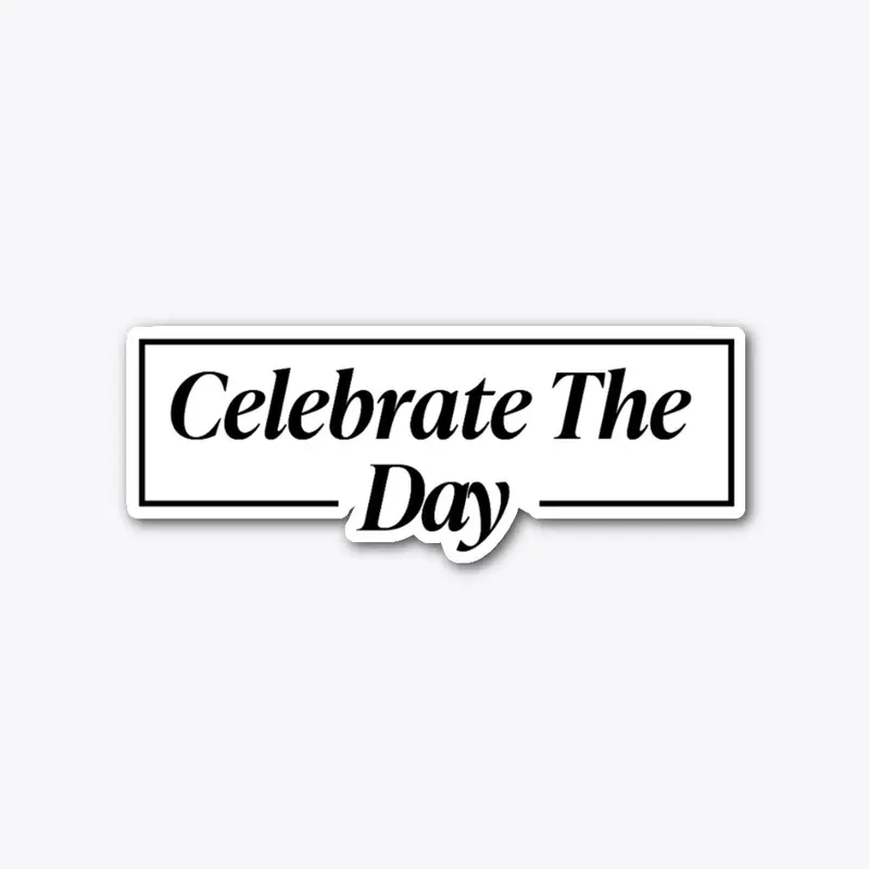  'Celebrate The Day'  stickers