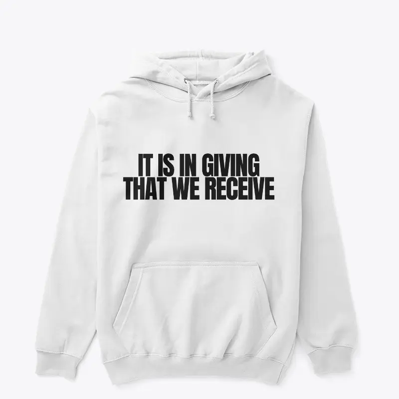  'It Is In Giving...'  men's sweatshirt