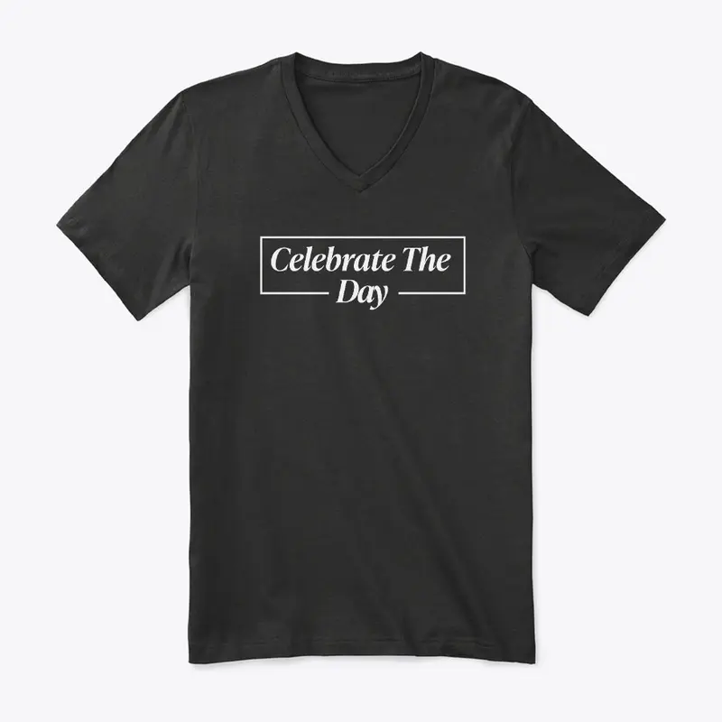 'Celebrate The Day'  men's tee