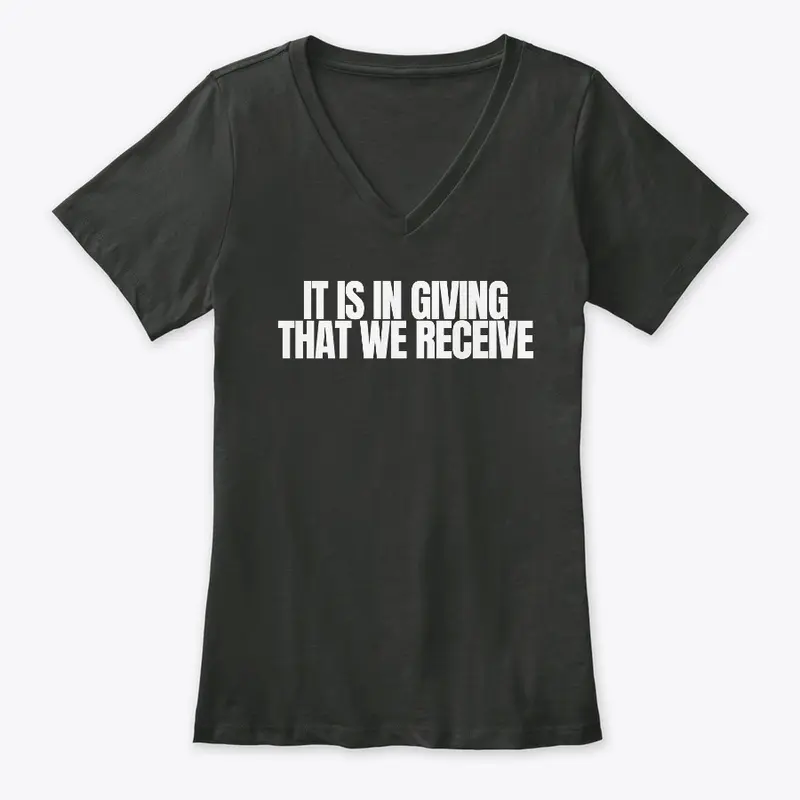 'It Is In Giving...'  women's tee