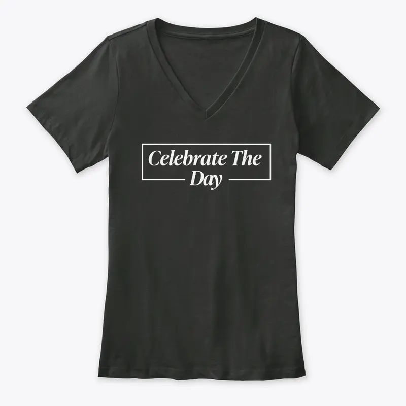 'Celebrate The Day'  women's tee 