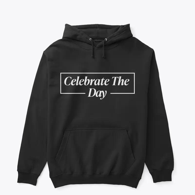  'Celebrate The Day'  men's sweatshirt